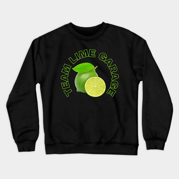 Team Lime Garage Crewneck Sweatshirt by MultiversiTee